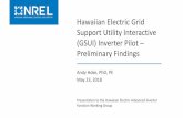 Hawaiian Electric Grid Support Utility Interactive (GSUI ... overview - phase 1_tcm14-389680.pdfHawaiian Electric Grid Support Utility Interactive (GSUI) Inverter Pilot – Preliminary