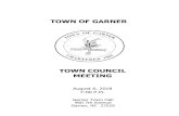 TOWN OF GARNERAug 06, 2018  · TOWN OF GARNER. TOWN COUNCIL MEETING. August 6, 2018 7:00 P.M. Garner Town Hall 900 7th Avenue Garner, NC 27529