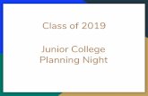 Class of 2019 Planning Night Junior Collegewamogocounseling.weebly.com/uploads/2/4/4/2/...GPA & Rank (end of Jr yr - calc end of every sem.) Test Scores (SAT and/or ACT) Essay Letters