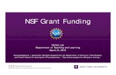 NSF Grant Funding · NSF Grant Funding Okhee Lee Department of Teaching and Learning March 8, 2013 Acknowledgment: I appreciate Danielle Ompad from the Department of Nutrition, Food