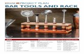 BUILD IT WITH PROJECT PLAN BAR TOOLS AND …BAR TOOLS AND RACK BUILD IT WITH ROCKLER PROJECT PLAN BUILD QUESTIONS? Go to or call 800-279-4441 65986 Complete Set of Rockler Bar Tool
