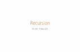 Recursion - cs.cmu.edu15110/slides/week6-3-recursion.pdf · Implementing Recursion Now let's add the same deck of cards using recursion. Delegate that smaller problem: 15 total 0