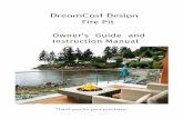 DreamCast Design Fire Pit Owner’s Guide and … › uploads › 3 › 7 › 1 › 9 › 3719571 › ...DreamCast Design Fire Pit Owner’s Guide and Instruction Manual INSTALLER: