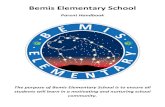 Bemis Elementary School · 2015-08-25 · 3 Welcome to Bemis Elementary School We have provided this parent handbook to acquaint or re-acquaint you with policies at Bemis School.