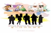 Chinese American Service eague · 2015 - 2016 Annual Report. C. hinese . A. merican . S. ervice . L. eague. CASL has always been a fiscally conservative organization, ensuring the