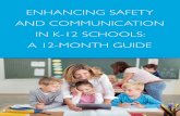 ENHANCING SAFETY AND COMMUNICATION IN K-12 SCHOOLS: …€¦ · In K-12 schools, there are many people to reach and many ways to reach them. Overhead paging, phones, and digital signage