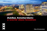 Zuidas Amsterdam: a world class locationbewonersplatformzuidas.nl/wp/wp-content/uploads/2013/10/... · 2013-10-29 · Zuidas Amsterdam: a world class location Zuidas brings the world
