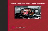 2002 Replacement Parts Catalog...Bonnet seal carrier is available to eliminate the need for high makeup torque on bonnet bolts and nuts. The new 13-5/8” bodies have a bore seal.
