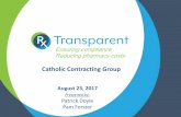 Catholic Contracting Group - rxtransparent.com · Catholic Contracting Group. A Data Transparency and Analytical Apps Company Click to edit Master title style ... CCG Pricing: 1 System