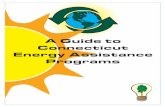 A Guide to Connecticut Energy Assistance Programs · 2015-06-17 · Sales and Use Tax Exemption for Energy-Efficient Products Pg. 5 Home Energy Efficiency Programs Pg. 5 Low-Income