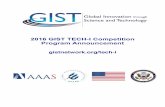 2016 GIST TECH I Competition Program Announcementgistnetwork.s3.amazonaws.com › ... › document › 2016-GIST... · second pitch video to the GIST Tech-I website. ... finals, another