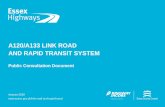 A120/A133 LINK ROAD AND RAPID TRANSIT SYSTEM...A120/A133 Link Road and Rapid Transit System Public Consultation Document 2 FOREWORD 1 INTRODUCTION 3 PROPOSAL 4 OPTIONS DEVELOPMENT