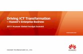 Driving ICT Transformation - huawei › ucmf › groups › public › documents › ... · 2014-12-09 · Enterprise only apps ... Green Efficiency Partnerships . HUAWEI TECHNOLOGIES