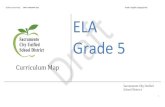 SCUSD Curriculum Map DRAFT FEBRUARY 2015 Grade 5 English Language Arts ELA Grade 5 › sites › main › files › file-attachments › 5th... · 2019-12-12 · SCUSD Curriculum