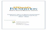 COMMUNITY HEALTH NEEDS ASSESSMENT STRATEGIC … · 2018-05-02 · St. David's Dental Program. St. David's Foundation focuses its community investments in six specific areas. ... Hays