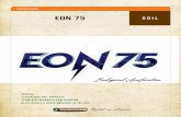 EON 75 SOIL - Floratine Northwest 75.pdf · Eon 75 is 100% organic and contains perhaps the highest concentrations of soluble Humic Acids available. The Humic Acids contained in Eon