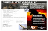 NASH COMMUNITY COLLEGE FIREFIGHTER ACADEMY › images › uploads › assets › Firefighter_Academy_201… · FIREFIGHTER ACADEMY? •High School Diploma or GED •Medical Screening