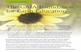 2005 Annual Report The GAIA Foundation - Pembina Institute › reports › GAIAReport_2005.pdf · The GAIA Foundation for Earth Education was established to • promote public education
