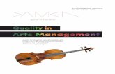 Arts Management€¦ · Anastasiya Saprykina and Markus Wyler 25 Conceptualizations of Quality in Arts Management Education - Brea Heidelberg Focus: Quality in Arts Management Kaleidoscope