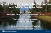 Small Forest Landowner Demographics Main Title and Forest ...Aug 14, 2019  · From 2009-2016 Forest Practices Application data: 44% of the total FPAs were submitted by small forest