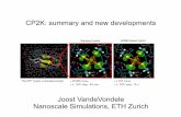 CP2K: summary and new developments · CP2K: the swiss army knife of molecular simulation A wide variety of models Hamiltonians classical semi-empirical local and non-local DFT MP2