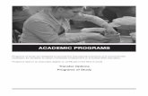ACADEMIC PROGRAMS...Program Degree Certif. ... degree programs toward selected bachelor’s degree programs at the four-year institution. The 3 + 1 agreements are similar but give