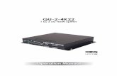 QU-2-4K22 CPLUS-V2E...3 6. OPERATION CONTROLS AND FUNCTIONS 6.1 Front Panel 6G IN OUT 1 OUT 2 SYNC HDCP EDID STDT V SYS-RST ON OFF POWER 3G 1 2 4 6 3 5 7 8 1 POWER: This LED will illuminate
