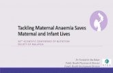 Tackling Maternal Anaemia Saves Maternal and Infant Lives · National Obstetrics Registry (Malaysia) 2009 – 2015 . Percentage of Anaemia at Booking1, 36 Weeks2 POG & at Delivery1