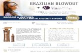 BECOME A CERTIFIED BRAZILIAN BLOWOUT STYLIST - Premier Beauty · 2019-02-21 · BRAZILIAN BLOWOUT STYLIST Learn how easy it is to get better results in less time with the NEW & IMPROVED