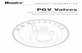 Hunter PGV Valve Owner's Manual - Raintechshop · The Hunter solenoid is unique because it operates on a reverse ﬂ ow principle. The center hole in the solenoid bowl is an inlet