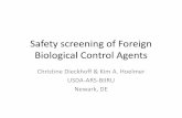 Safety screening of Foreign Biological Control Agents...Host Specificity Screening • Each location compiled a list of potential non-target species found in their area – Species