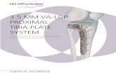 3.5 MM VA-LCP PROXIMAL TIBIA PLATE SYSTEM › wp-content › uploads › 2017 › 10 › DST-041-T… · 3.5 mm VA-LCP Proximal Tibia Plate System Surgical Technique DePuy Synthes