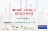 TRAINING PACKAGES DEVELOPMENT...•Lower rated motor/appliance •Reduce operation hours/idle operation • Improve Power Factor •Install PF correction/Daily check of PF control