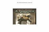 A Christmas Carol - GCSE English Revision€¦ · A Christmas Carol Form in the novel This is a novella (longer than a short story but not long enough to be a novel). Stave instead