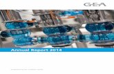 Annual Report 2014 - GEA engineering for a better world · GEA Group Annual Report 2014 3 GEA Group Aktiengesellschaft is one of the largest suppliers for the food processing industry