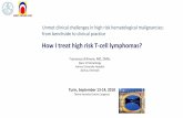 How I treat high risk T-cell lymphomas?. France… · How I treat high risk T-cell lymphomas? Francesco dAmore, MD, DMSc Dept. of Hematology Aarhus University Hospital Aarhus, Denmark