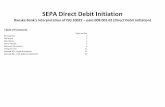 SEPA Direct Debit Initiation · 2016-11-16 · In order to fully understand the format it is recommended to read the ISO 20022 format description and the EPC guidelines. Introduction