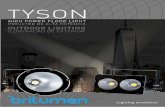 HIGH POWER FLOOD LIGHT PROJETOR DE ALTA POTÊNCIA …€¦ · reflectors, TYSON floodlights allow you to create multiple beam angles that go from the 6º, a very closed angle, with