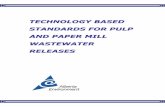 Technology Based Standards for Pulp and Paper Mill Wastewater … · 2017-11-02 · TECHNOLOGY BASED STANDARDS FOR PULP AND PAPER MILL WASTEWATER RELEASES . TECHNOLOGY BASED STANDARDS