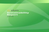 Sustainability Report - SBM Management Servicessbmmanagement.com/Corp_Sustainability_Report_2018.pdf2015 Rolled out an Environmental policy for Singapore. 2016 • USZWBC merged with