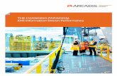 THE CHANGING PARADIGM EHS Information Driven Performance19FBECB7-012D... · There is an emerging groundswell of change in the Environmental, Health and Safety (EHS) landscape. Companies