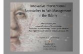 Innovative Interventional Approaches to Pain Management in ...pain-outlet.info/uploads/3/4/4/9/34497040/innovative_approaches_to... · Innovative Interventional Approaches to Pain