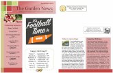 The Garden News - Windsor Gardens, LLC · in New York City, which was opened on September 7, 1914. The famous motto comes from the classical Greek work Histories by the Greek historian