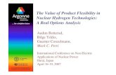 The Value of Product Flexibility in Nuclear Hydrogen ... · April 16-19, 2007 The Value of Product Flexibility in Nuclear Hydrogen Technologies Presenter: Mark C. Petri Slide: 4 •