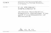 GAO-07-904 U.S. Public Diplomacy: Actions Needed to ... · generall y rel on ad hoc feedback mec hanisms, suc as conversations with individual users and irregular e-mail submissions.