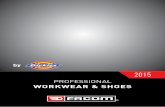 PROFESSIONAL WORKWEAR & SHOES - FACOM Facom by Dicآ  owned workwear company in the world. Since starting