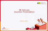 SK telecom Investor Presentation › img › eng › presen › 20160225 › 4Q15SK... · 2016-02-25 · This presentation contains forward-looking statements with respect to the
