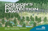 OREGON’S FOREST PROTECTION LAWS · thanks Dr. Paul Adams, formerly with the OSU Forestry and Natural Resources Extension Program, and Rex Storm of the Associated Oregon Loggers