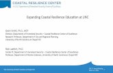 Expanding Coastal Resilience Educaon at UNC · Expanding Coastal Resilience Educaon at UNC Gavin Smith, Ph.D., AICP Director, Department of Homeland Security – Coastal Resilience