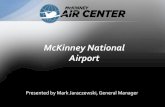 McKinney National Airport › conferences › tac15 › presentations › jaraczewski.pdf• Schuler’s FBO management agreement with a private FBO expired October 31, 2013 • City